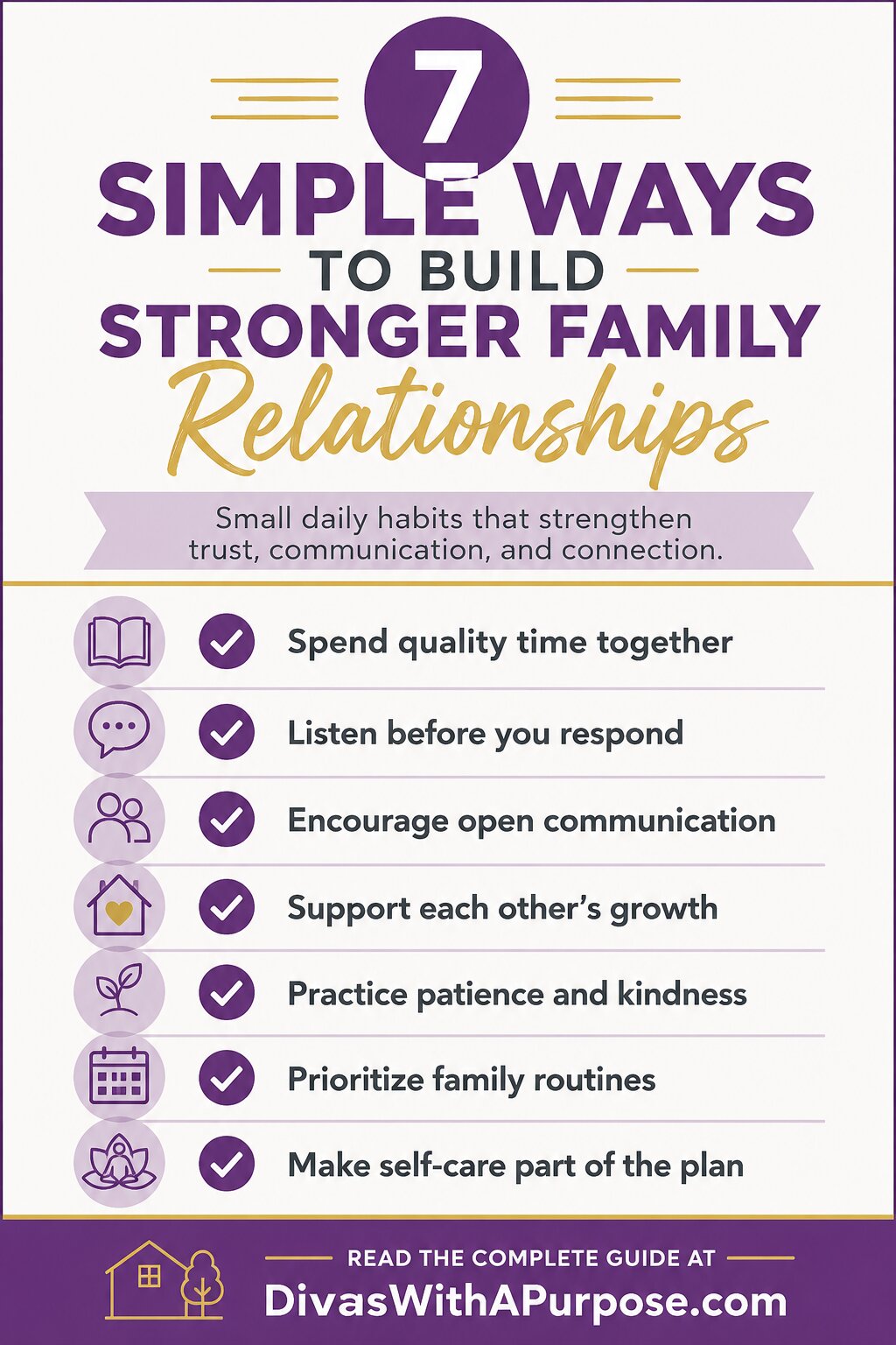 Infographic featuring seven simple ways to build stronger family relationships, including spending quality time together, listening well, encouraging communication, supporting growth, practicing kindness, creating family routines, and prioritizing self-care.