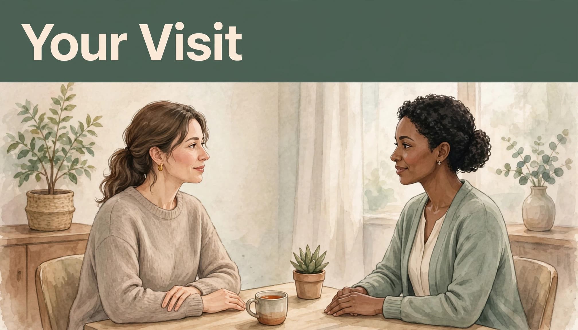 An editorial illustration with the headline Your Visit showing two women seated across a table in a clinic.
